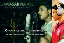Organs of another brain dead teen donated to save multiple lives